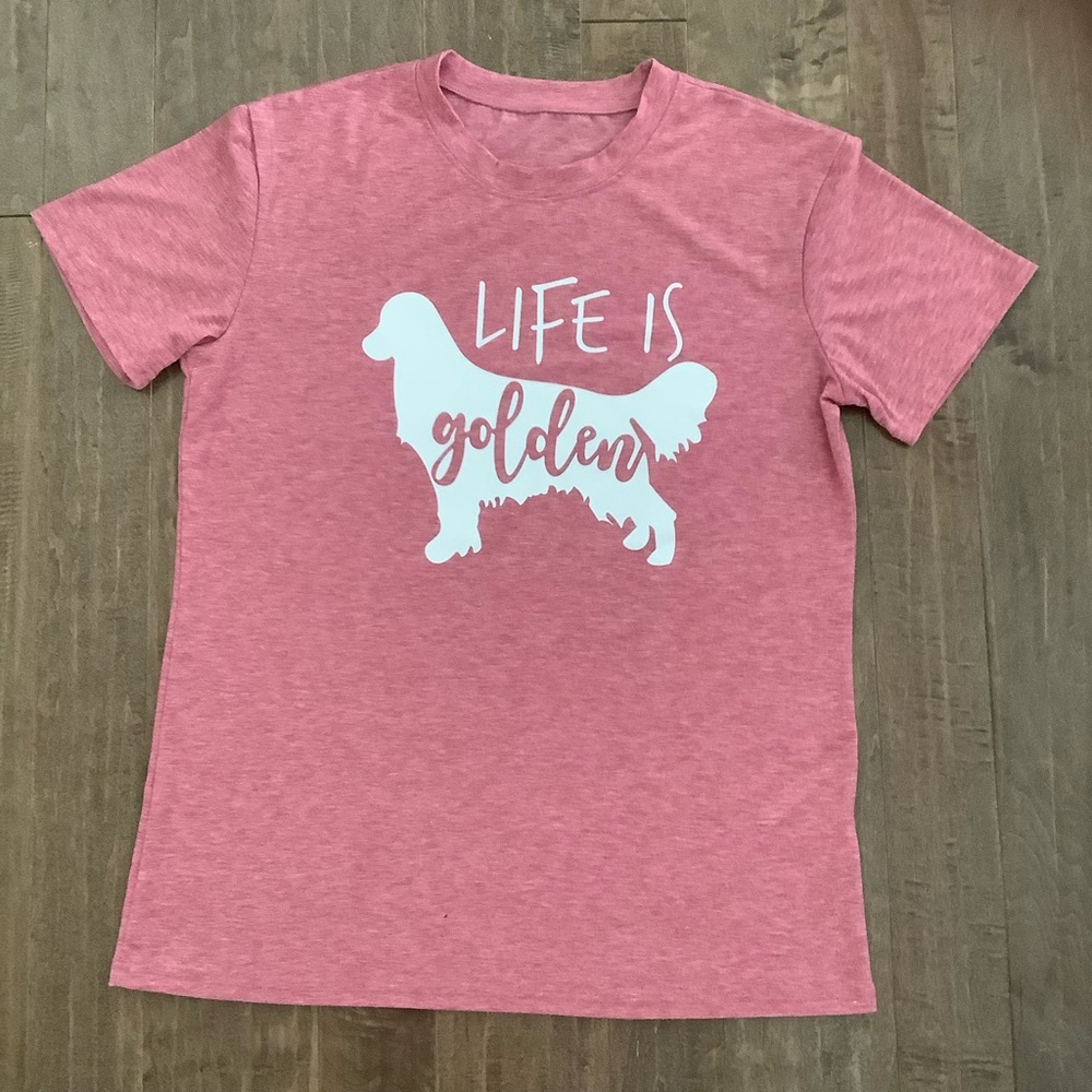 Life is Golden Pink Graphic T-Shirt with Golden Retriever Grapic  Print